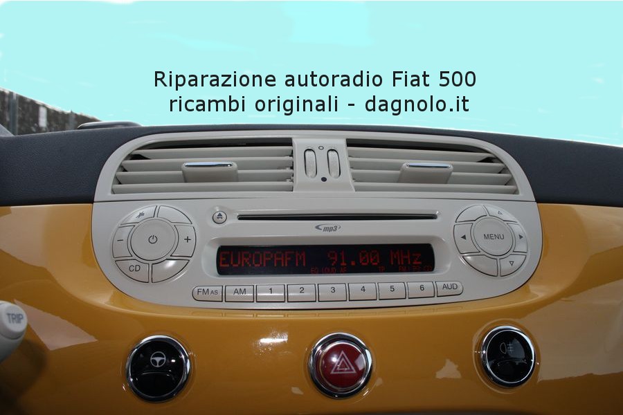 Riparazione Autoradio Fiat 500 Fiat312